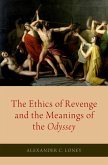 The Ethics of Revenge and the Meanings of the Odyssey (eBook, ePUB)