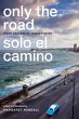Only the Road / Solo el Camino (eBook,... - Bild 1