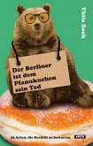 Der Berliner ist dem Pfannkuchen sein Tod (eBook, ePUB)