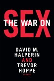 War on Sex (eBook, PDF) War on Sex (eBook, PDF)