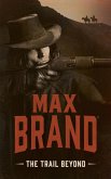 Trail Beyond (eBook, ePUB) Trail Beyond (eBook, ePUB)