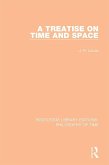 A Treatise on Time and Space (eBook, PDF)