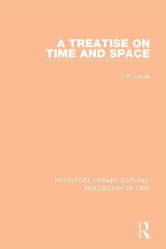 A Treatise on Time and Space (eBook, PDF) - Lucas, J. R.