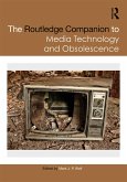 The Routledge Companion to Media Technology and Obsolescence (eBook, ePUB)