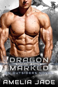 Dragon Marked (Quicksilver Dragons, #1) (eBook, ePUB) - Jade, Amelia