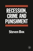 Recession, Crime and Punishment (eBook, PDF) Recession, Crime and Punishment (eBook, PDF)