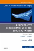 Perioperative Considerations in the Surgical Patient, An Issue of Clinics in Podiatric Medicine and Surgery, Ebook (eBook, ePUB)