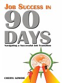Job Success in 90 Days (eBook, ePUB)