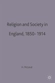 Religion and Society in England, 1850-1914 (eBook, PDF)