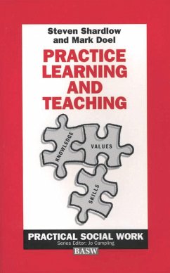 Practice Learning and Teaching (eBook, PDF) - Doel, Mark; Shardlow, Steven