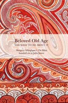 Beloved Old Age (eBook, ePUB) - Jones, Julia