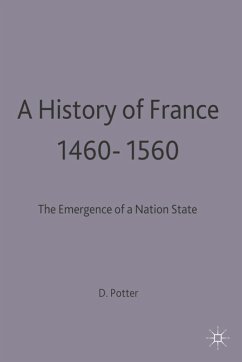 A History of France, 1460-1560 (eBook, PDF) - Potter, David