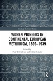 Women Pioneers in Continental European Methodism, 1869-1939 (eBook, ePUB)