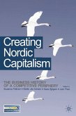 Creating Nordic Capitalism (eBook, PDF)