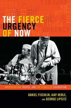 Fierce Urgency of Now (eBook, PDF) - Daniel Fischlin, Fischlin