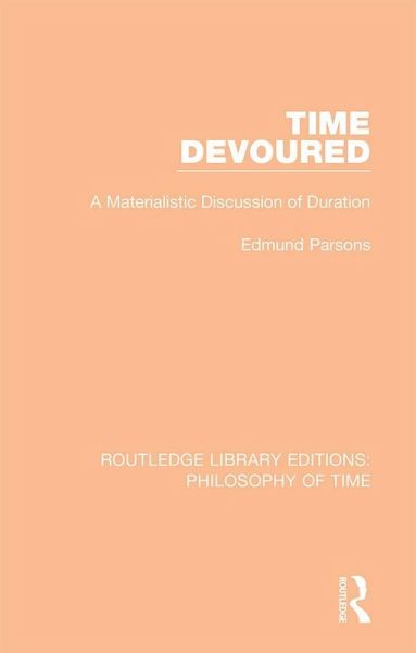Time Devoured (eBook, ePUB) Time Devoured (eBook, ePUB)