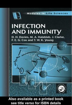 Infection and Immunity (eBook, PDF) - Davies, D H; Halablab, M A; Young, T W K; Cox, F. E. G.; Clarke, J.