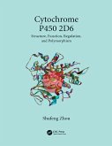 Cytochrome P450 2D6 (eBook, ePUB) Cytochrome P450 2D6 (eBook, ePUB)