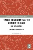 Female Combatants after Armed Struggle (eBook, PDF)