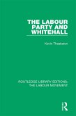 The Labour Party and Whitehall (eBook, PDF)