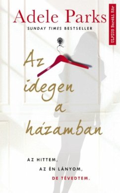 Az idegen a házamban (eBook, ePUB) - Parks, Adele Az idegen a házamban (eBook, ePUB) - Parks, Adele
