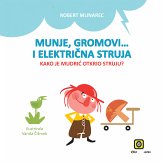 Munje, gromovi... i električna struja (eBook, ePUB)