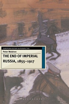 The End of Imperial Russia, 1855-1917 (eBook, PDF) - Waldron, Peter
