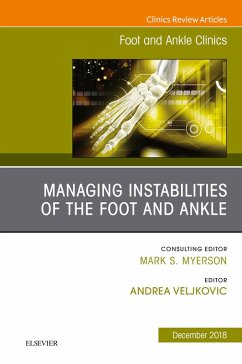 Managing Instabilities of the Foot and Ankle, An issue of Foot and Ankle Clinics of North America, Ebook (eBook, ePUB) - Veljkovic, Andrea