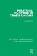 Political Purpose in Trade Unions... - Bild 1