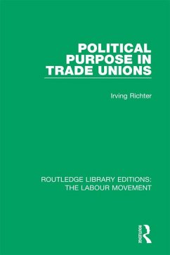 Cover Political Purpose in Trade Unions (eBook, PDF)