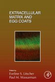 Extracellular Matrix and Egg Coats (eBook, ePUB)
