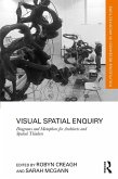 Visual Spatial Enquiry (eBook, PDF)