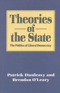 Theories of the State (eBook, PDF) - Dunleavy, Patrick; O'Leary, Brendan