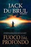 Fuoco dal profondo (eBook, ePUB)