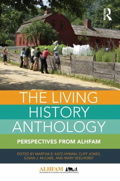 The Living History Anthology (eBook, PDF) The Living History Anthology (eBook, PDF)
