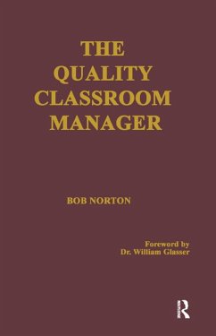 The Quality Classroom Manager (eBook, PDF) - Norton, Robert C.
