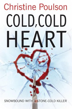 Cold, Cold Heart (eBook, ePUB) - Poulson, Christine