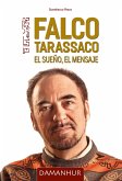 Falco Tarassaco. El Sueno, El Mensaje (eBook, ePUB) Falco Tarassaco. El Sueno, El Mensaje (eBook, ePUB)