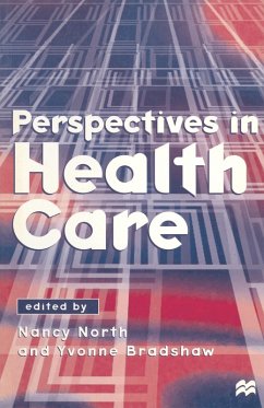 Perspectives in Health Care (eBook, PDF) - Bradshaw, Yvonne; North, Nancy