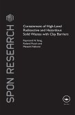 Containment of High-Level Radioactive and Hazardous Solid Wastes with Clay Barriers (eBook, PDF)