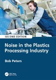 Noise in the Plastics Processing Industry (eBook, PDF)