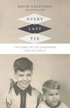 Every Last Tie (eBook, PDF) - David Kaczynski, Kaczynski
