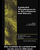 Epithelial Morphogenesis in Development and Disease (eBook, PDF)