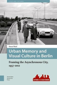 Cover Urban Memory and Visual Culture in Berlin (eBook, PDF)