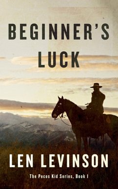 Beginner's Luck (eBook, ePUB) - Levinson, Len Beginner's Luck (eBook, ePUB) - Levinson, Len
