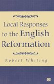 Local Responses to the English Reformation (eBook, PDF)