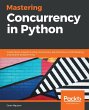 Mastering Concurrency in Python (eBook,... - Bild 1