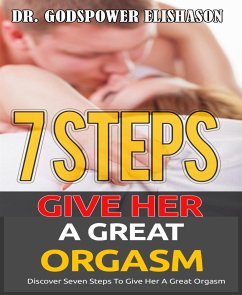 Giving Her A Great Orgasm (eBook, ePUB) - Elishason, Godspower