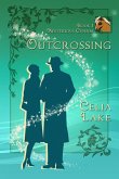 Outcrossing (Mysterious Charm, #1) (eBook, ePUB) Outcrossing (Mysterious Charm, #1) (eBook, ePUB)