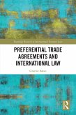 Preferential Trade Agreements and International Law (eBook, ePUB)